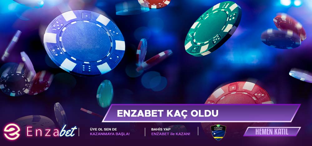 Enzabet Kaç Oldu